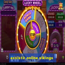 assistir online vikings